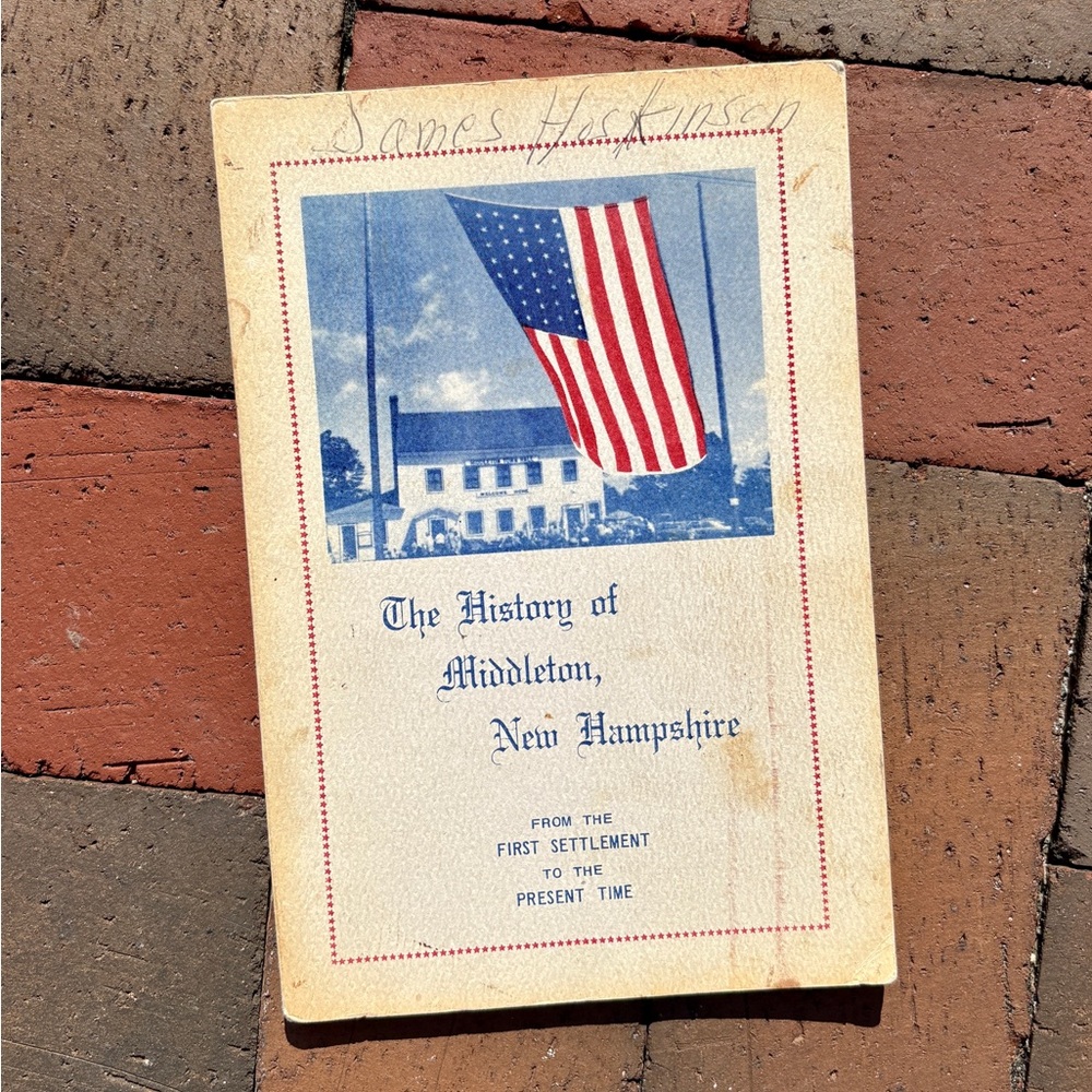 1976 History of Middleton New Hampshire NH Florence E Casavant Bicentennial Town